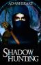 [Shadow for Hire 02] • Shadow Hunting